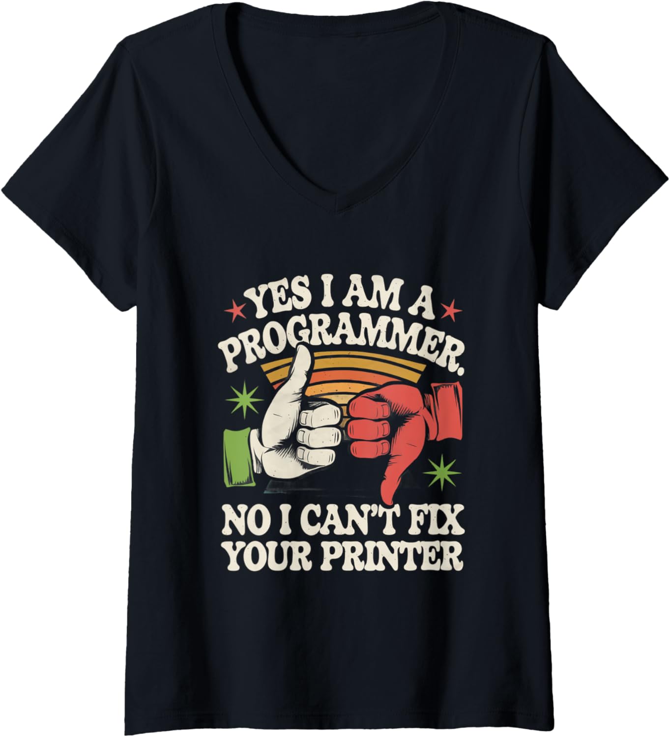 Womens Sarcasm Yes I Am A Programmer No I Cant Fix Your