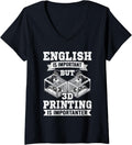 Womens 3D Printing Is Importanter 3D Printer Lovers V Neck