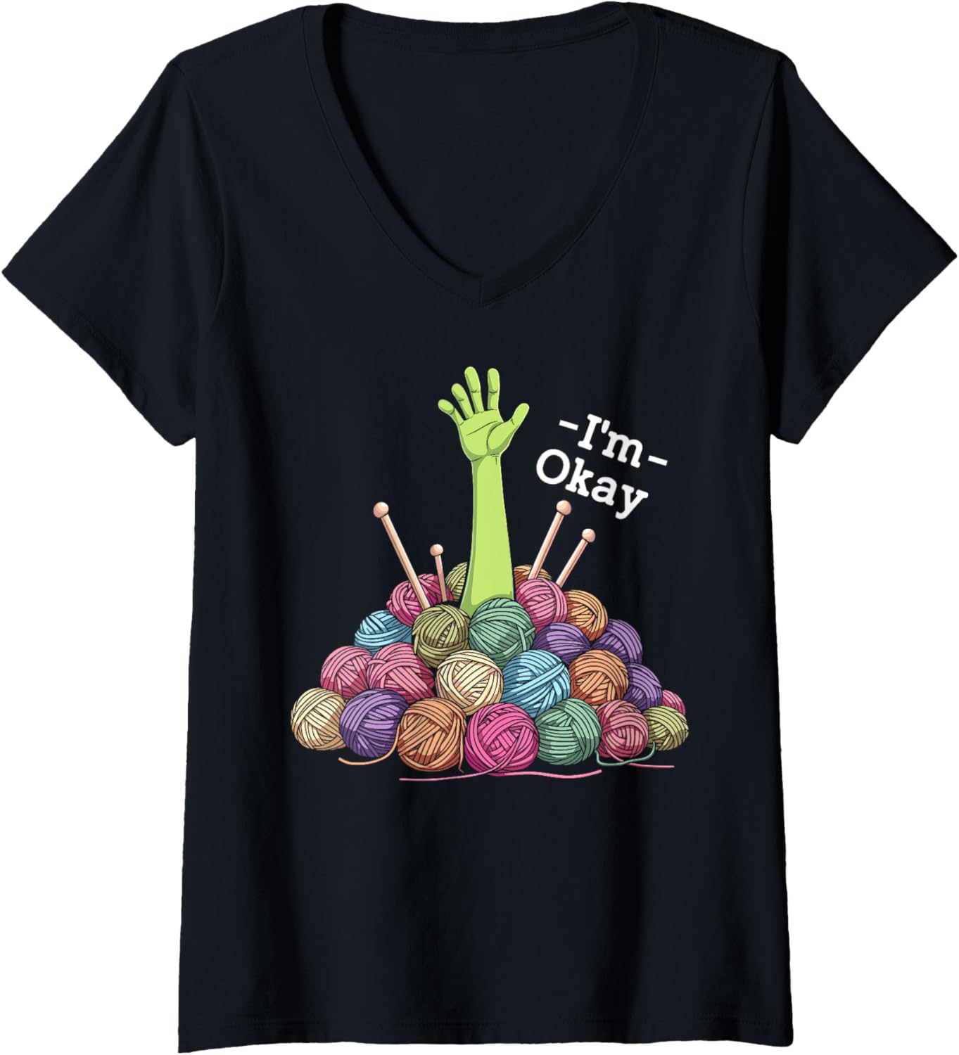 Womens I'm okay crochet yarn funny knitting Im okay yarn crocheting V-Neck