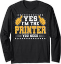 Retro Profession Im The Printer Long Sleeve