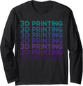 3D Printing 3D Printer Machine Retro Long Sleeve