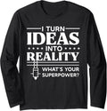 3D Printer I Turn Ideas Into Reality 3D Printing Long Sleeve