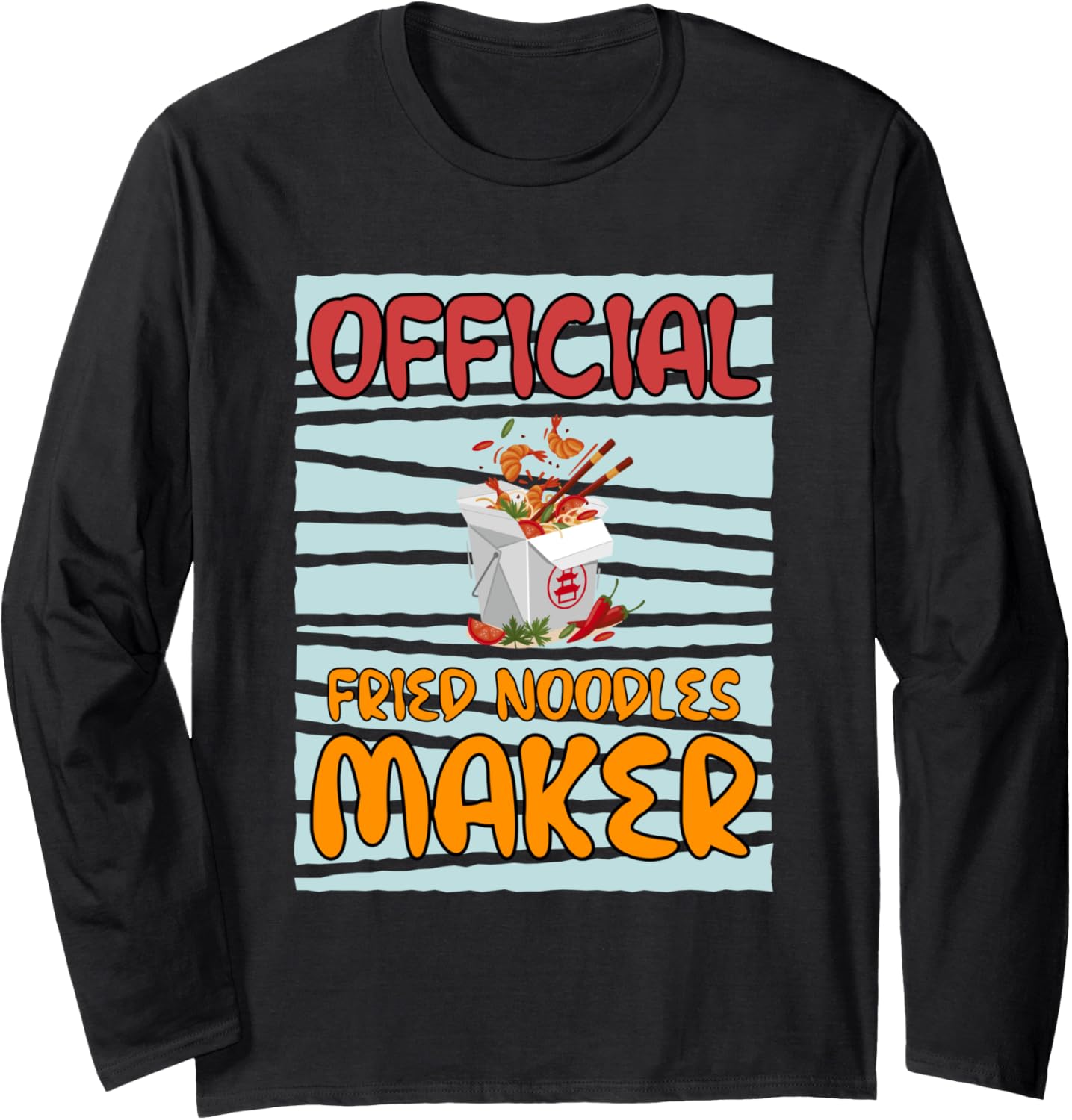 Officially Fried Noodles Maker Cooking Chef Long Sleeve