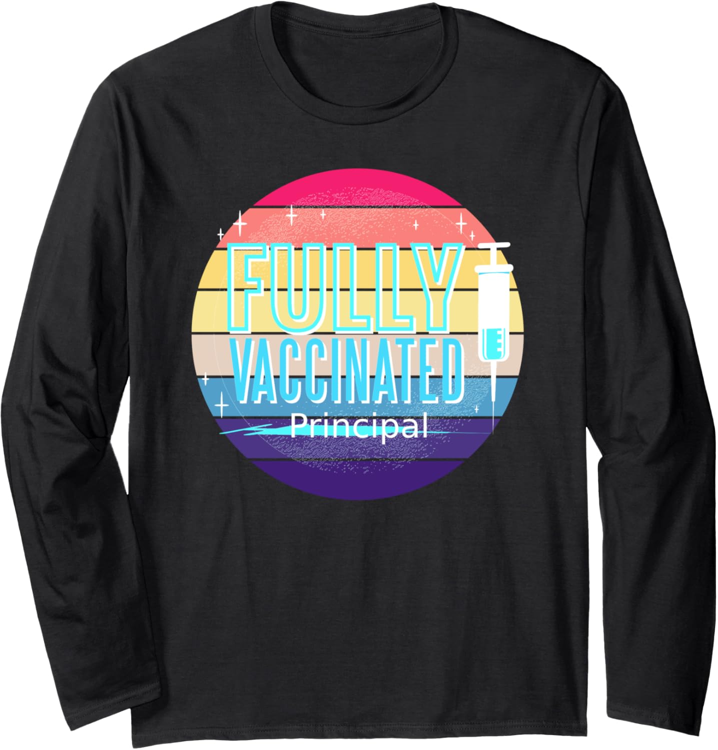 Fully Vaccinated Printer Long Sleeve