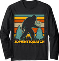 3D Print Squatch 3D Printer 3D Printing Bigfoot Men Funny Long Sleeve