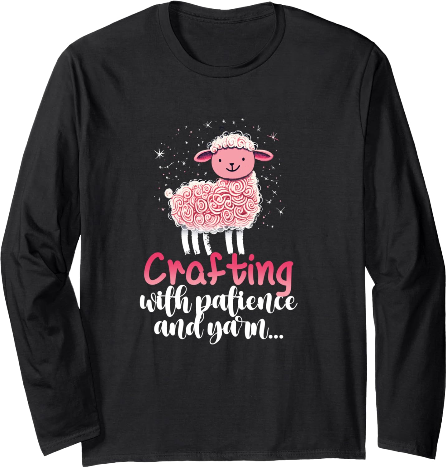 Crafting with Patience and Yarn Long Sleeve