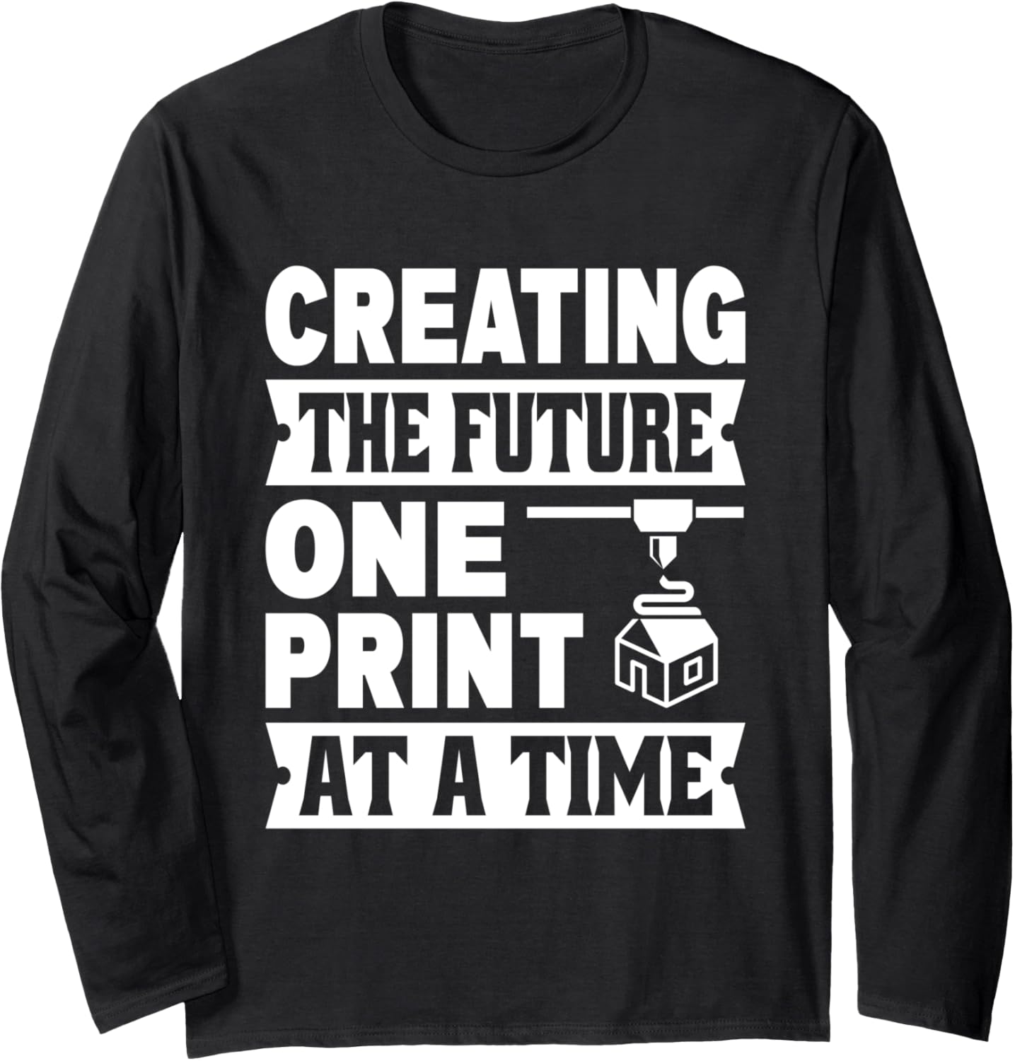 Creating Future One Print At A Time 3D Print 3D Printer Long