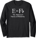 Funny Musician, E equals F Flat, Theory Of Relativity Joke Long Sleeve
