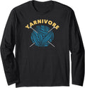 Knitting Crocheting Yarnivore Yarn Lover Funny Gift Long Sleeve