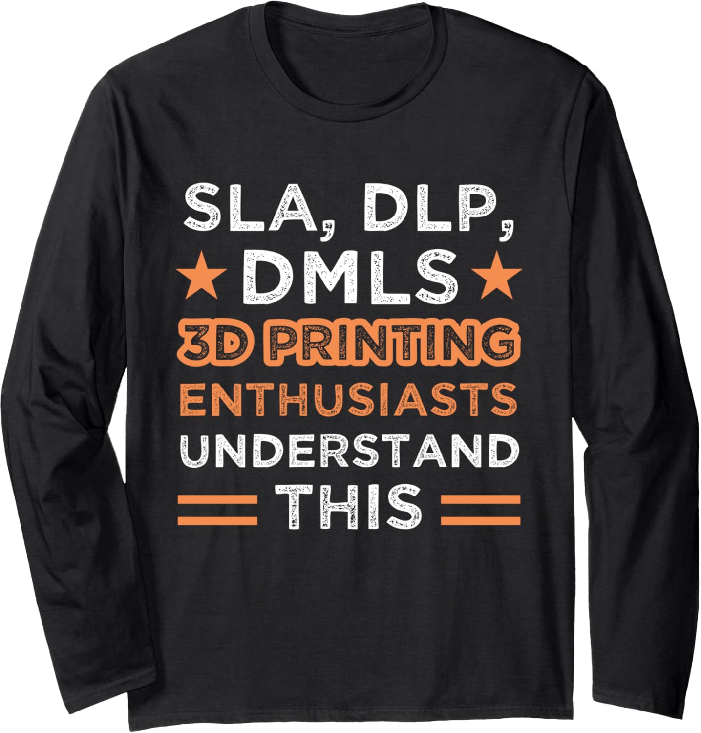 3D Printer Graphic Nerd Printing Tech Machine Filament Long Sleeve
