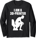 3D Printer Print Funny Saying Ich Bin Ein 3D Printer Long Sleeve