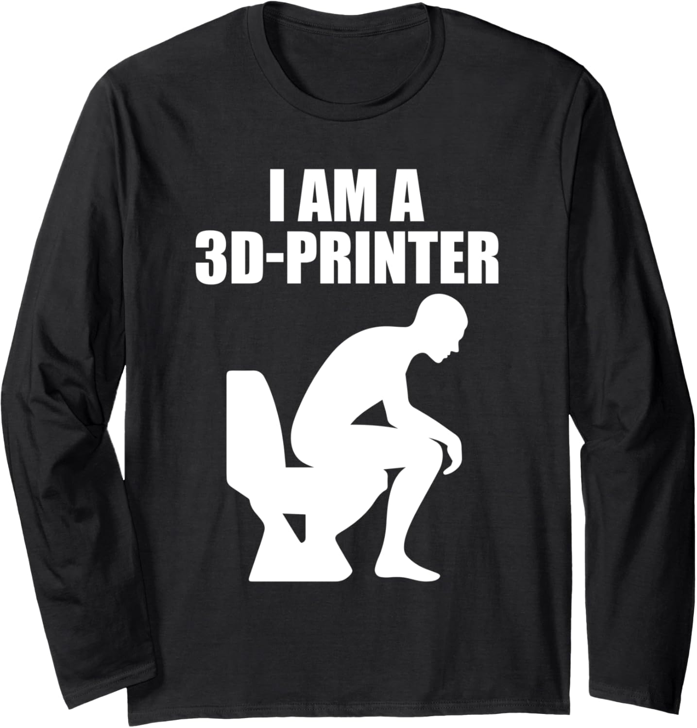 3D Printer Print Funny Saying Ich Bin Ein 3D Printer Long Sleeve