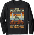 Never Underestimate An Old Guy With A 3D Printer Retro Long Sleeve