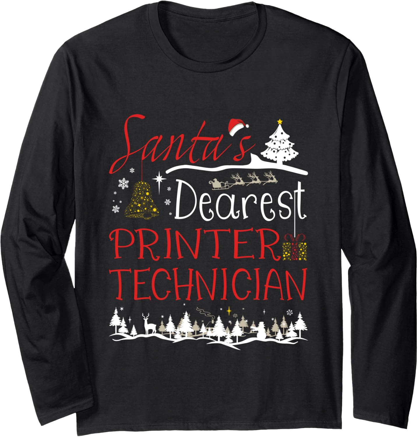 Printer Technician Xmas Job Cute Christmas Long Sleeve