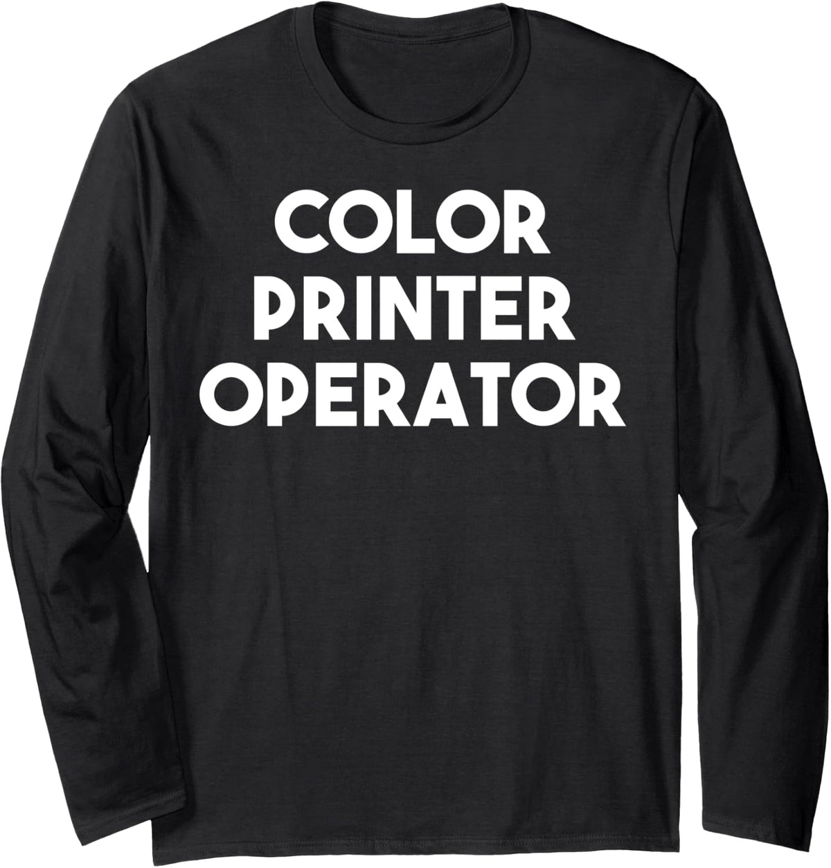 Color Printer Operator Long Sleeve