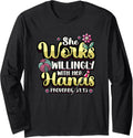 She Works Willingly With Her Hands Crocheting Yarn Knitting Long Sleeve