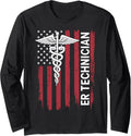 Er Technician Emergency Room American Flag Ed Tech Er Tech Long Sleeve