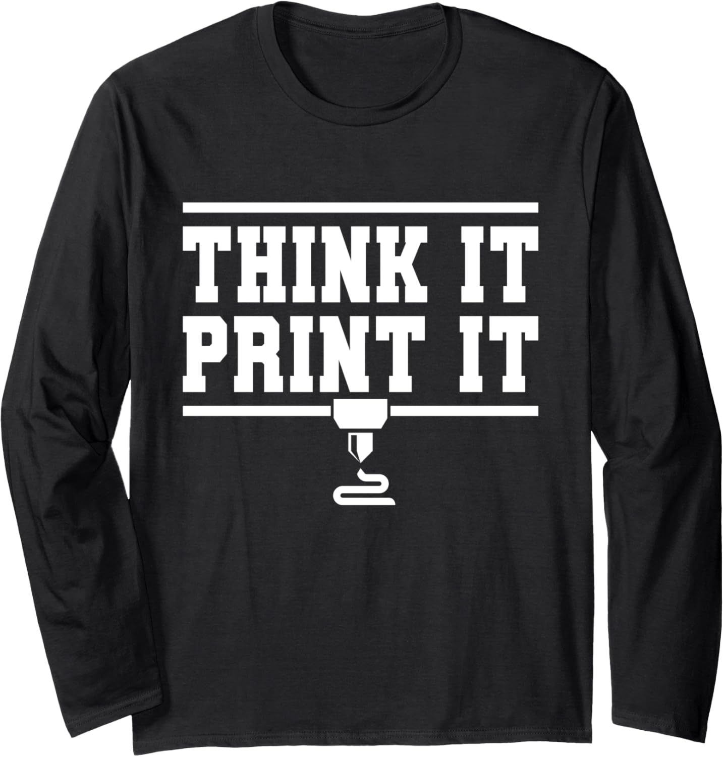 Think It Print It 3D Printing Machine Print 3D Printer Long Sleeve