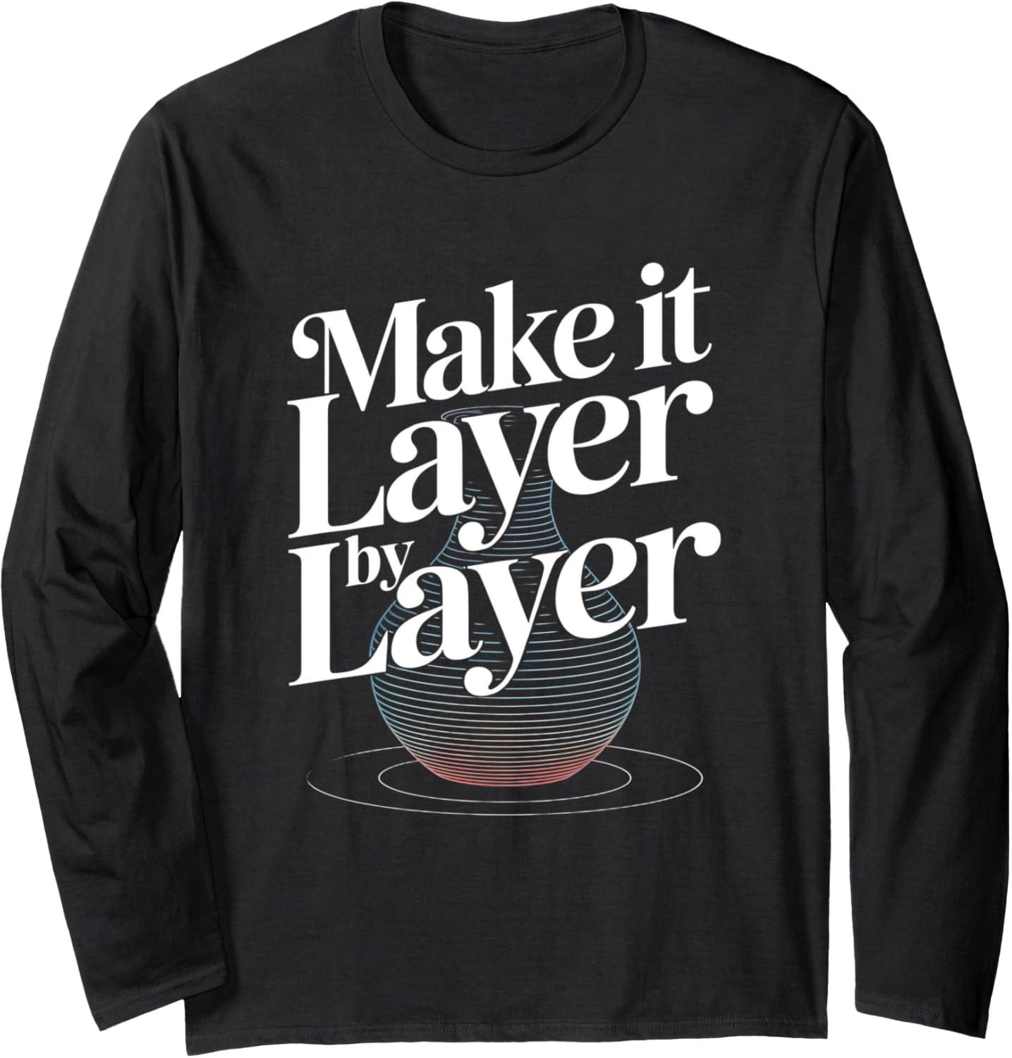 3D Printer Nerd Layer Maker Filament Print Long Sleeve