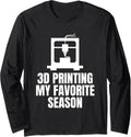 3D Printing My Favorite Season Long Sleeve