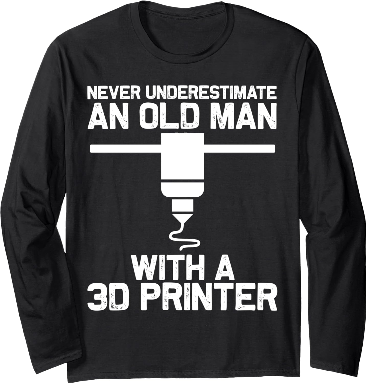 Funny 3D Printing Designs Grandpa 3D Printer Enthusiasts Long Sleeve