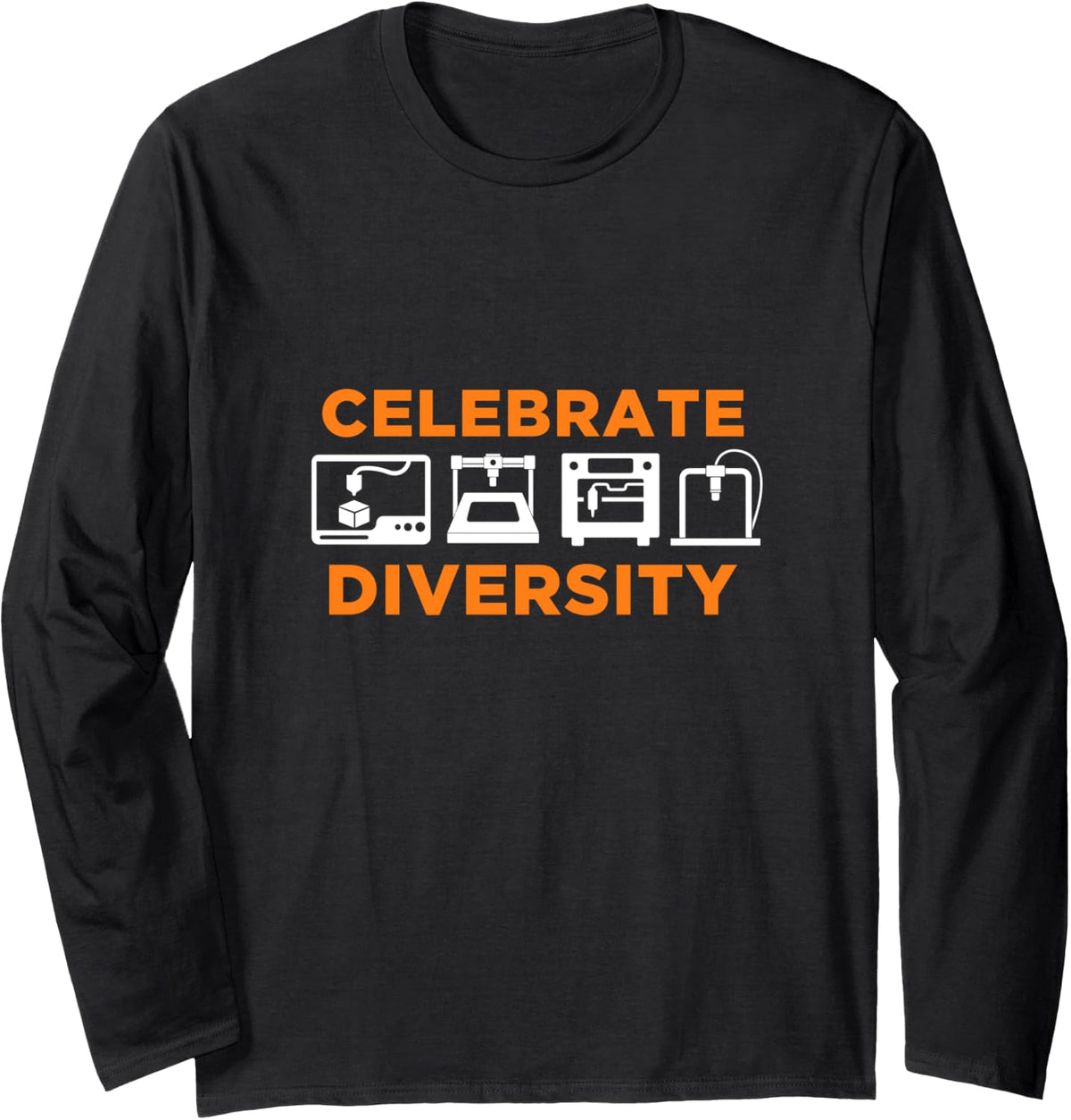 Celebrate Diversity Cool 3D Printing Machine 3D Printer Long Sleeve