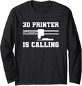 3D Printer Is Calling Print Printing Long Sleeve