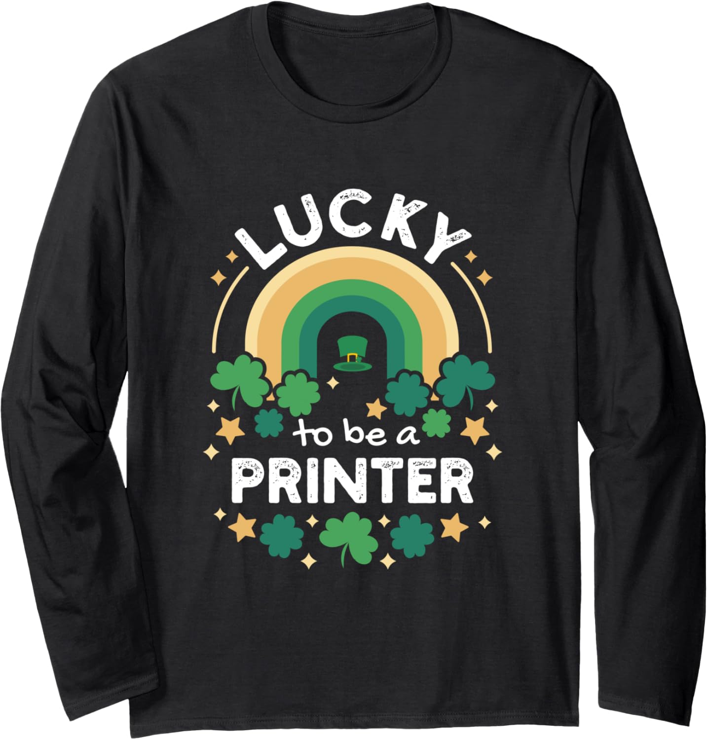 St Patricks Day Lucky Printer Job Shamrocks Irish Long Sleeve