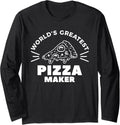 World's Greatest Pizza Maker Pizza Making Long Sleeve
