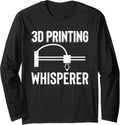 3D Printing Whisperer Printer Long Sleeve