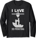 I Love 3D Printing Benchy Extruder White 3D Printing Fan Long Sleeve