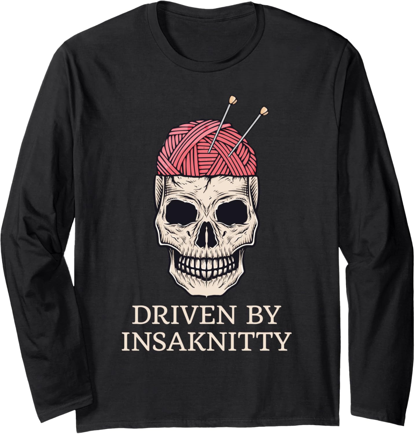 Insaknitty Funny Knitting Knitter Yarn Long Sleeve