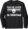 Cool 3D Printing Kids Boys 3D Printer Lovers Print Geeks Long Sleeve