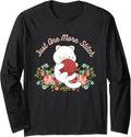 Just One More Stitch Funny Arts and Crafts Yarn Cat Crochet Long Sleeve