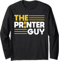 The Printer Guy 3D Printing Printer Long Sleeve