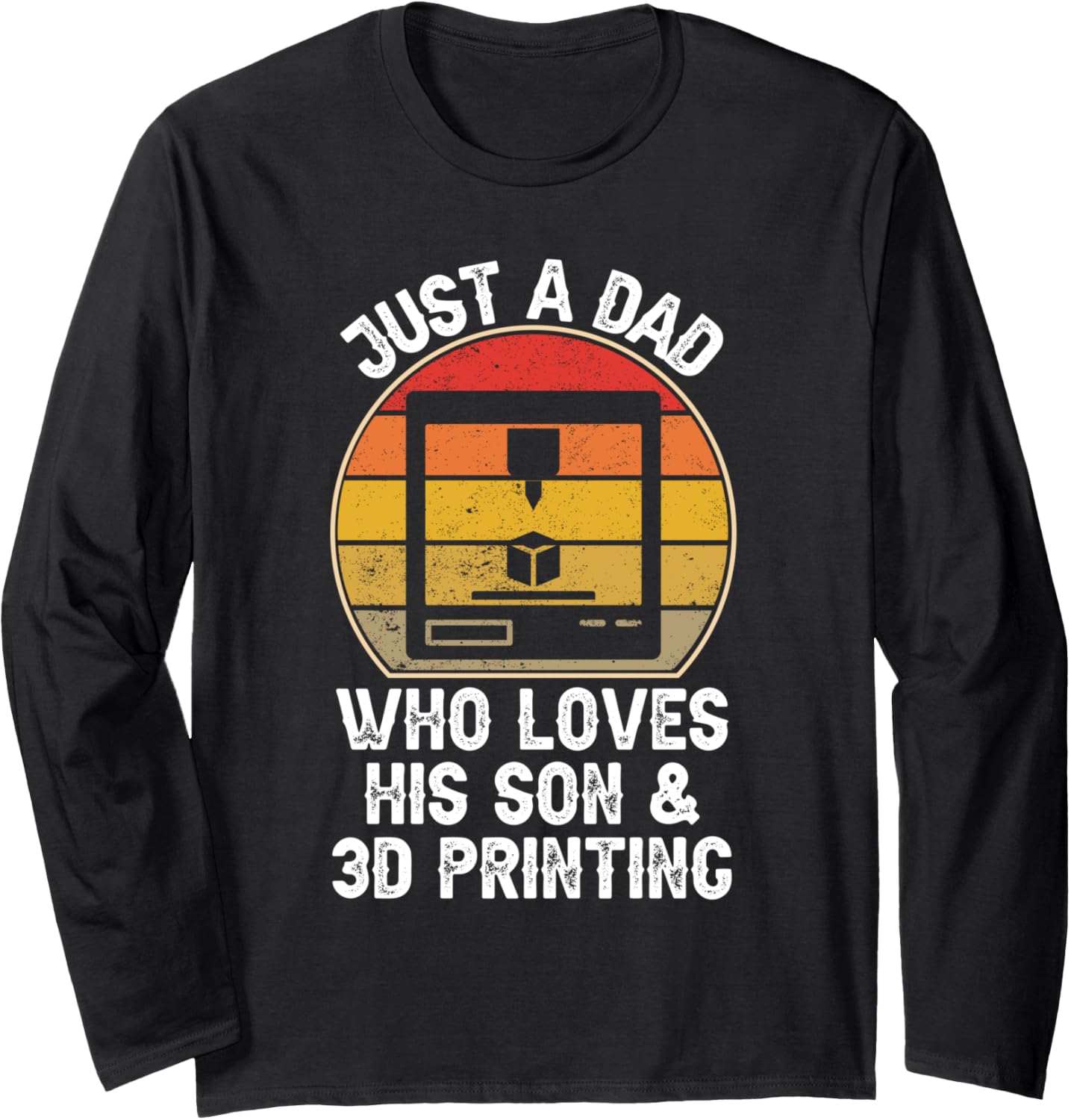 Just A Dad Who Loves His Son 3D Printing 3D Printer Long