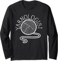 Yarnologist Knitting Fan Professional Yarn Collector Knitter Long Sleeve