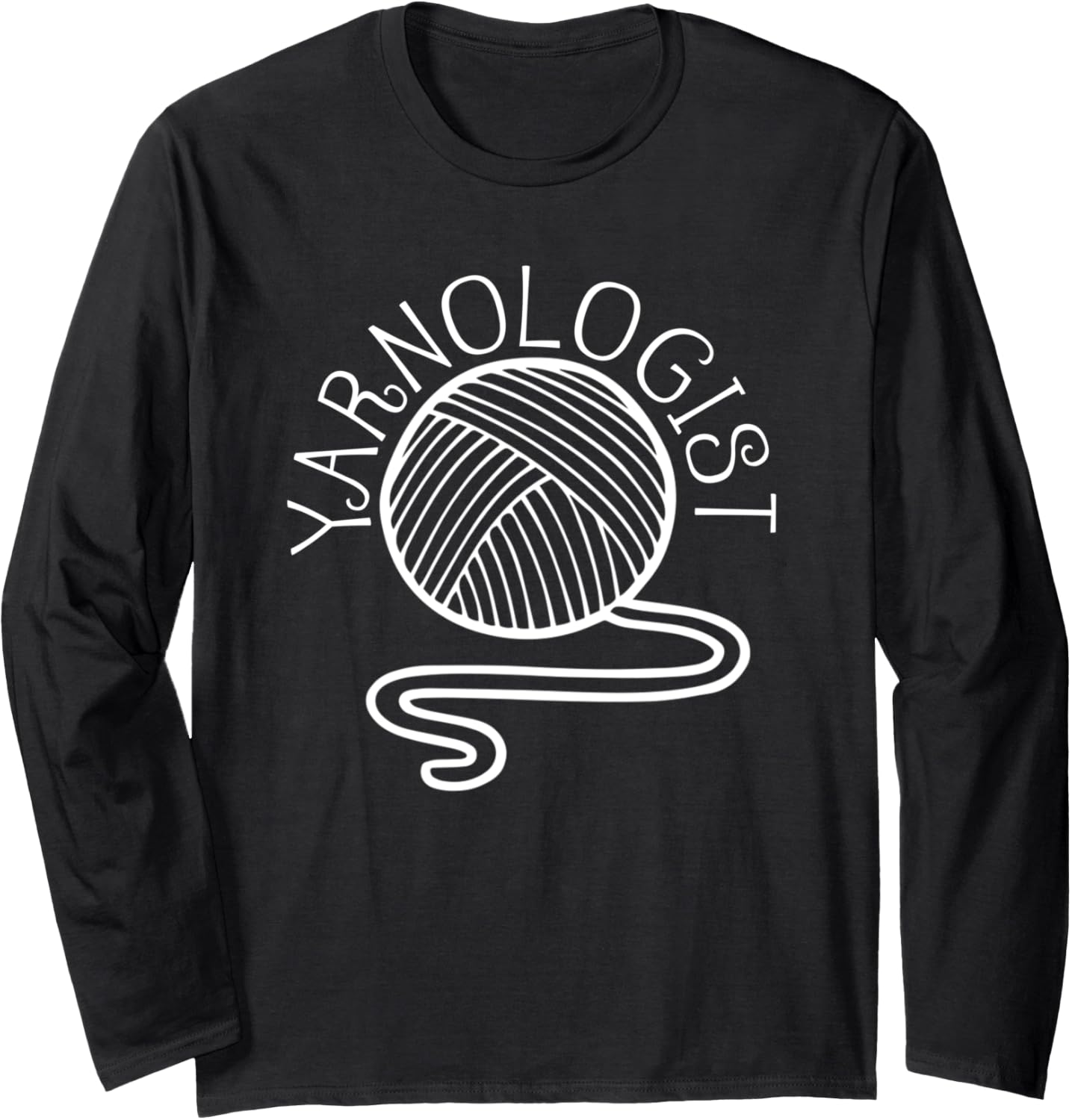 Yarnologist Knitting Fan Professional Yarn Collector Knitter Long Sleeve