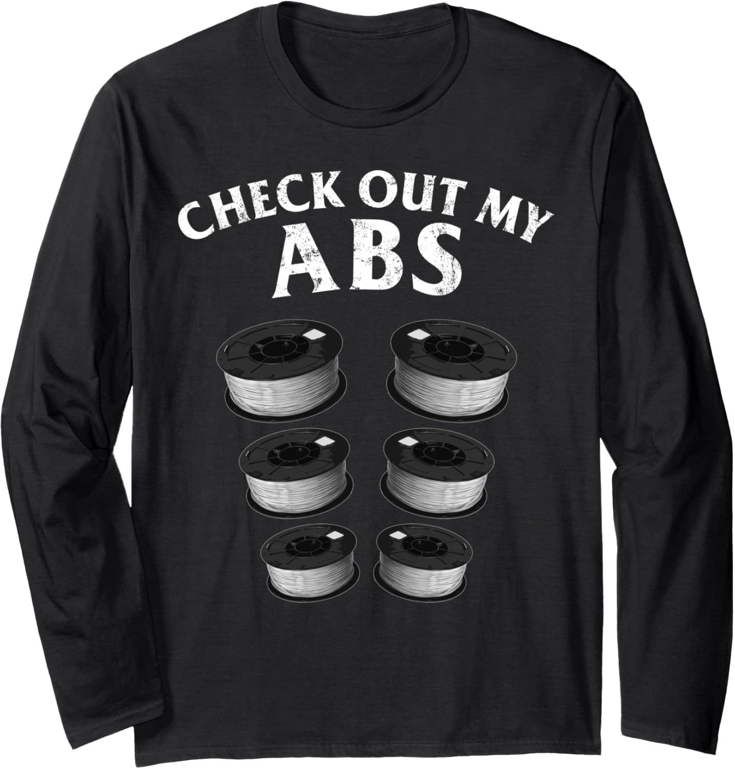 Check Out My Abs 3D Printing Filament 3D Printer Dimensional Long Sleeve