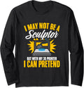Not Be Sculptor 3D Print Machine Filament Funny 3D Printing Long Sleeve