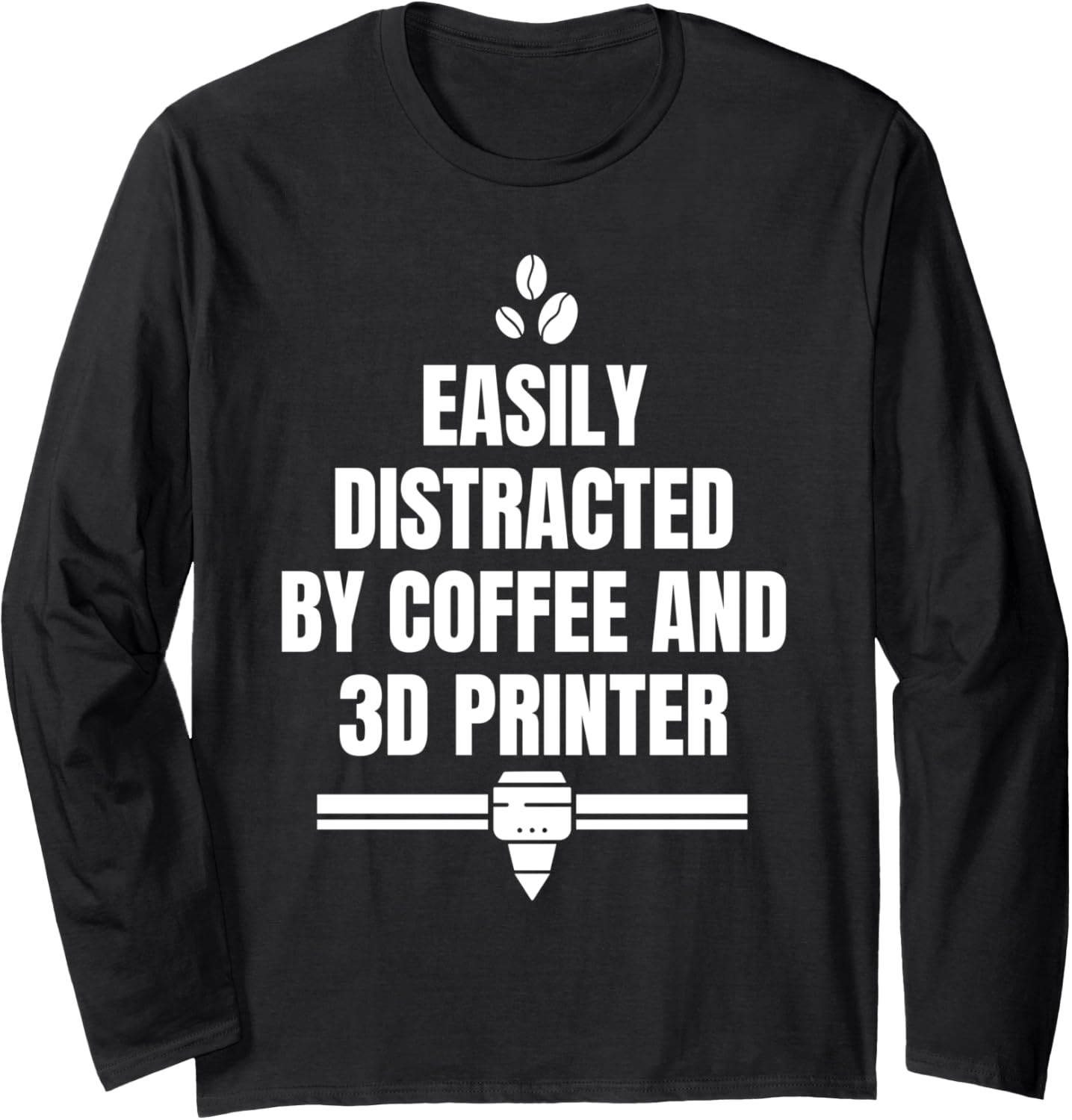 Easily Distracted By Coffee 3D Printer Long Sleeve