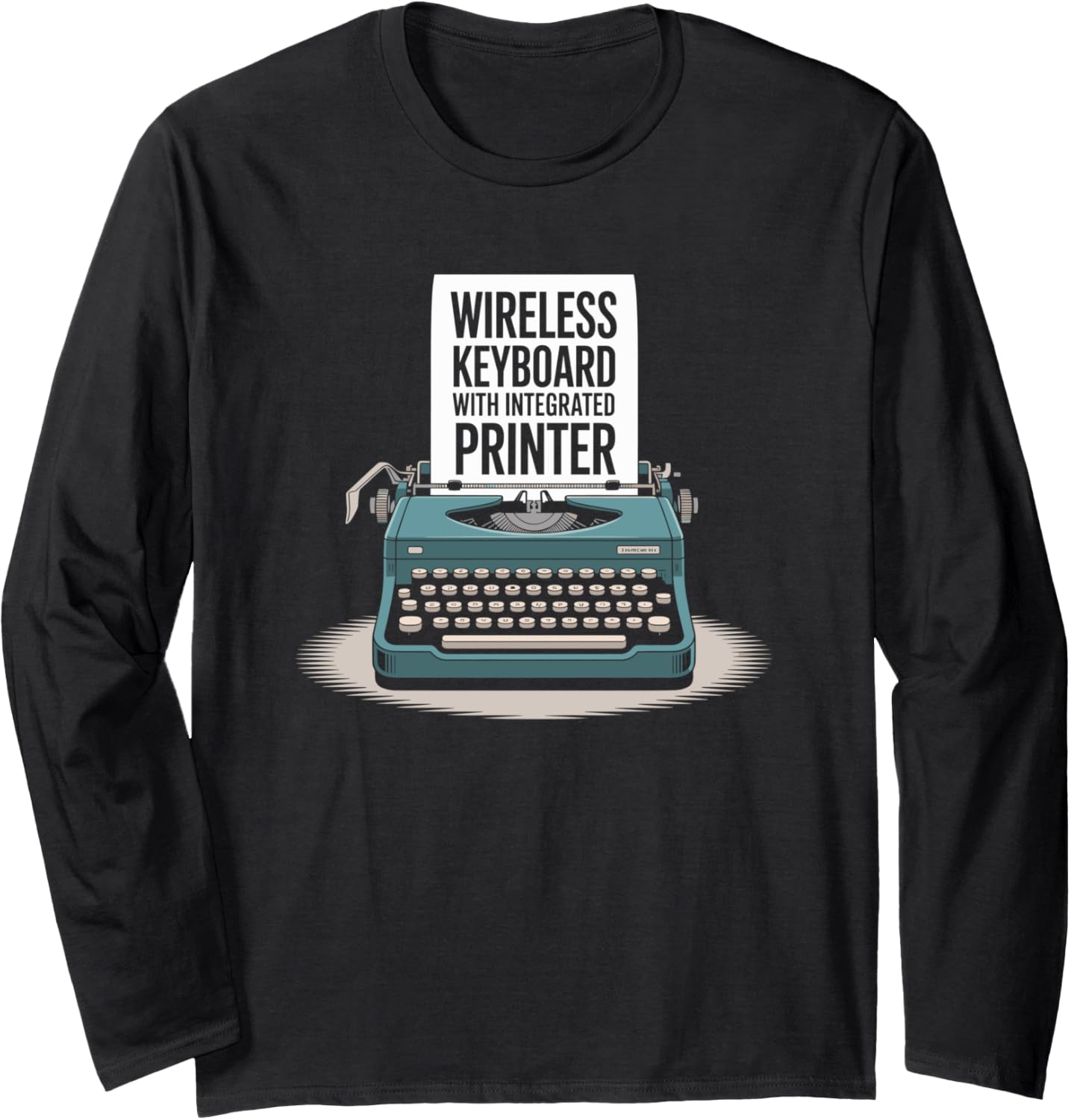 Typewriter Lover Author Creative Writing Is My Favorite Long Sleeve