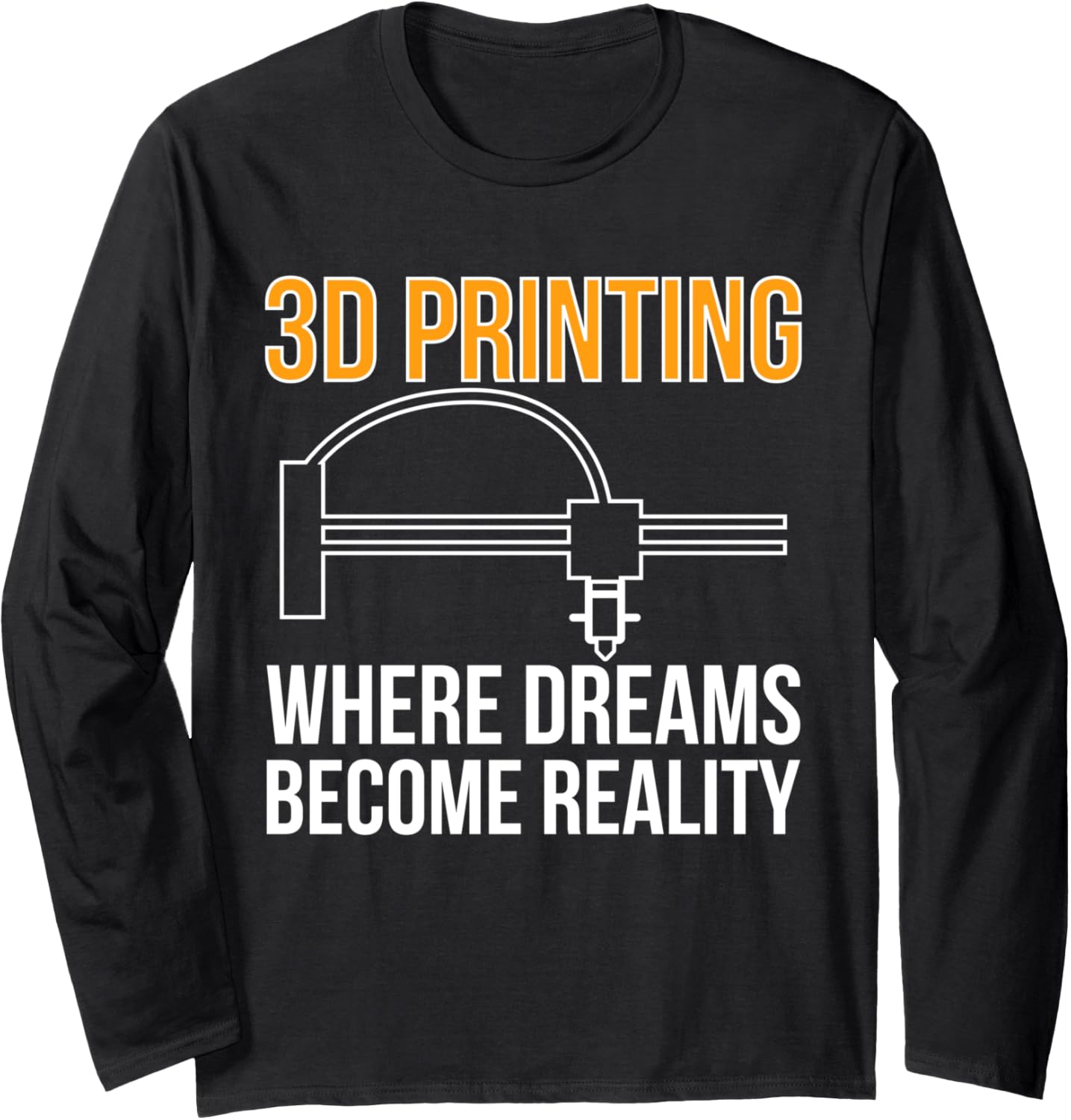 3D Printing Where Dreams 3D Printer Printing Long Sleeve