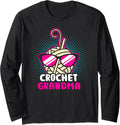 Crochet Lady Funny Grandma Mom Crocheting Yarn Knitting Long Sleeve