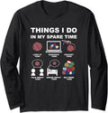 Yarn Things I Do In My Spare Time Crochet Yarn Long Sleeve
