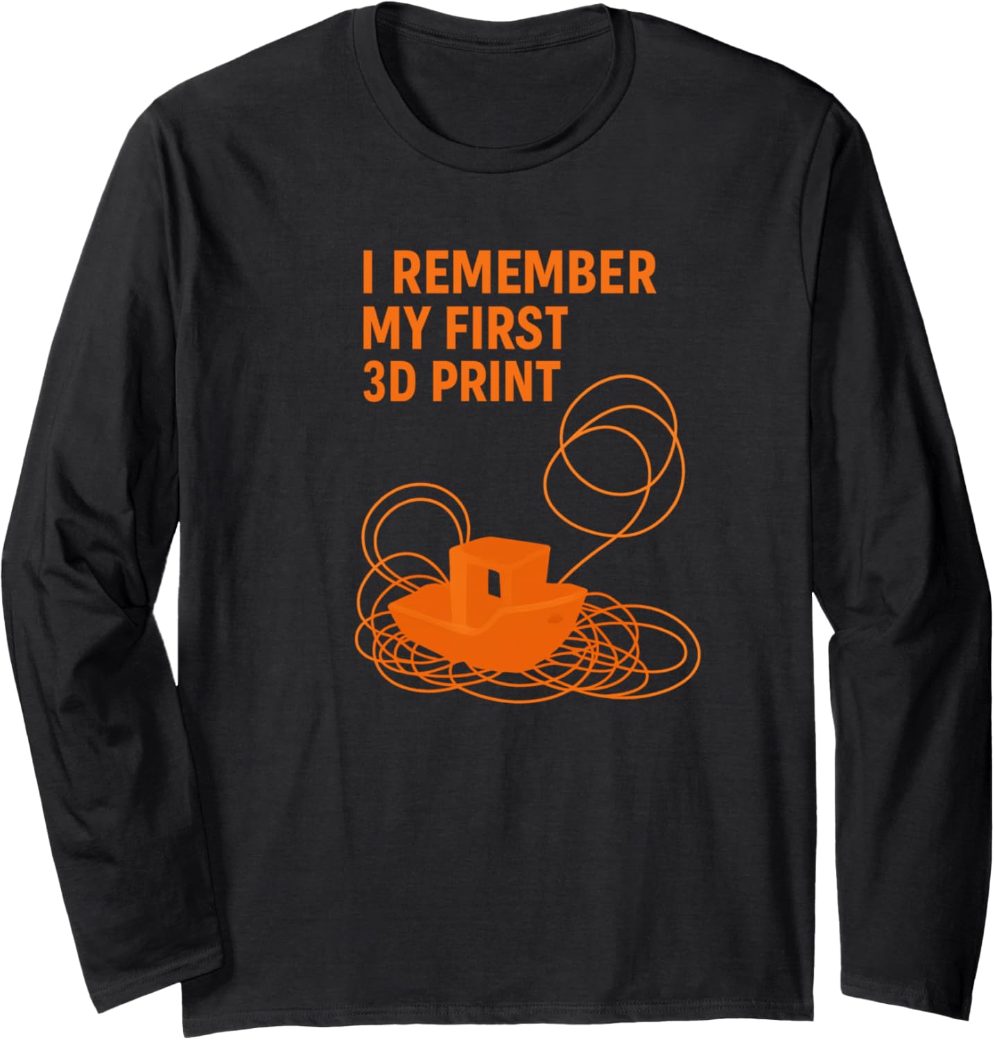 I Remember My First 3D Print Long Sleeve