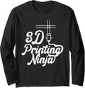 3D Printing Ninja For 3D Printer Long Sleeve