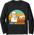Crocheting Yarn Whisperer Long Sleeve