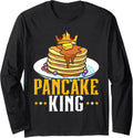 Pancake King Pancake Maker Pancakes Food Lover Long Sleeve