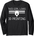 Cool 3D Printing Girls Kid 3D Printer Lovers Print Geeks Long Sleeve